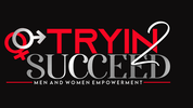 TRYING TO SUCCEED